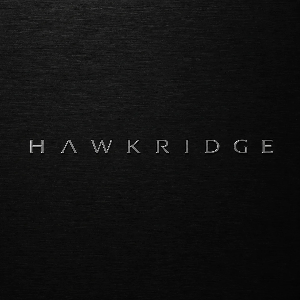 Hawkridge silver wordmark on black brushed metal.